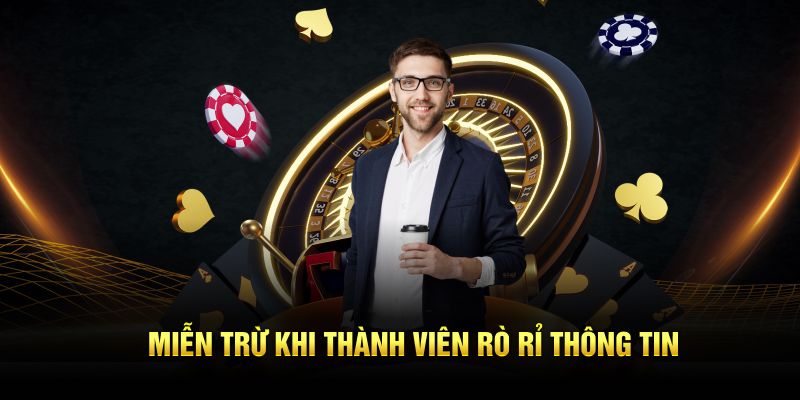 Miễn trừ khi thành viên rò rỉ thông tin